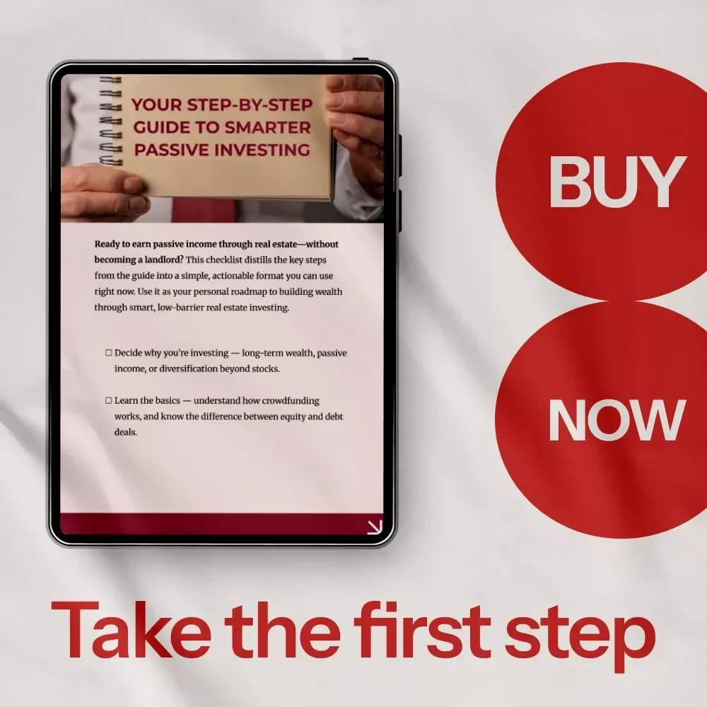 Your Step-by-Step Guide to Smarter Passive Investing: Real Estate Crowdfunding Checklist