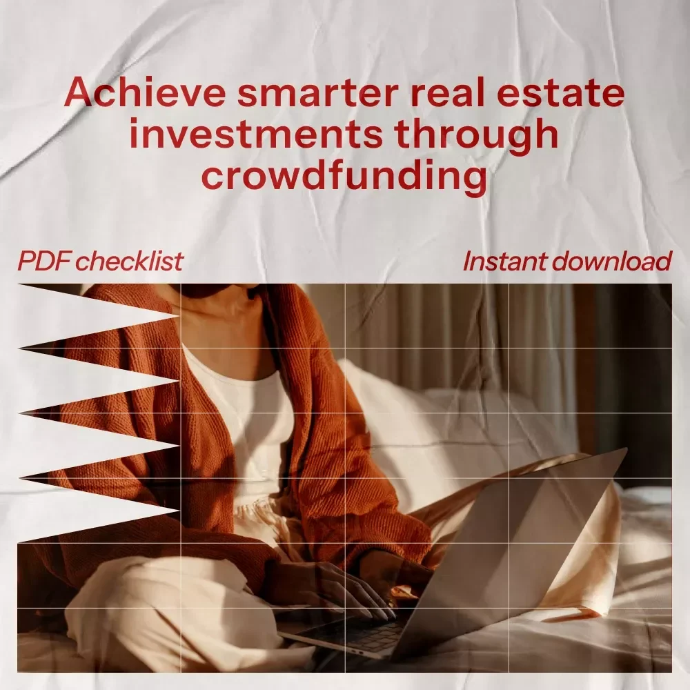 Your Step-by-Step Guide to Smarter Passive Investing: Real Estate Crowdfunding Checklist