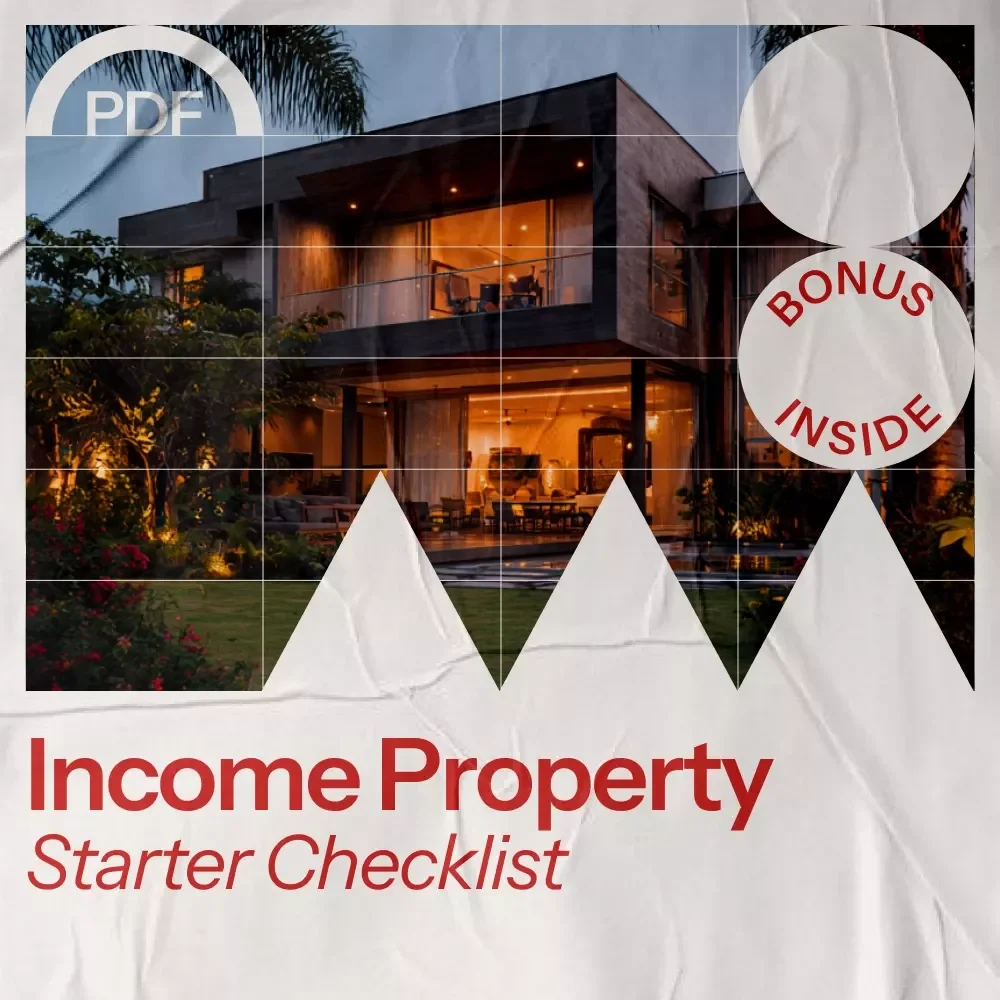 The Ultimate Income Property Starter Checklist - Your Roadmap to Real Estate Wealth