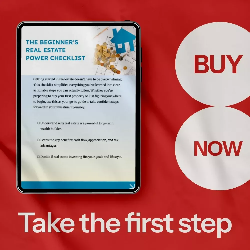 The Beginner’s Real Estate Power Checklist: Your Essential Guide to Confident Property Investment