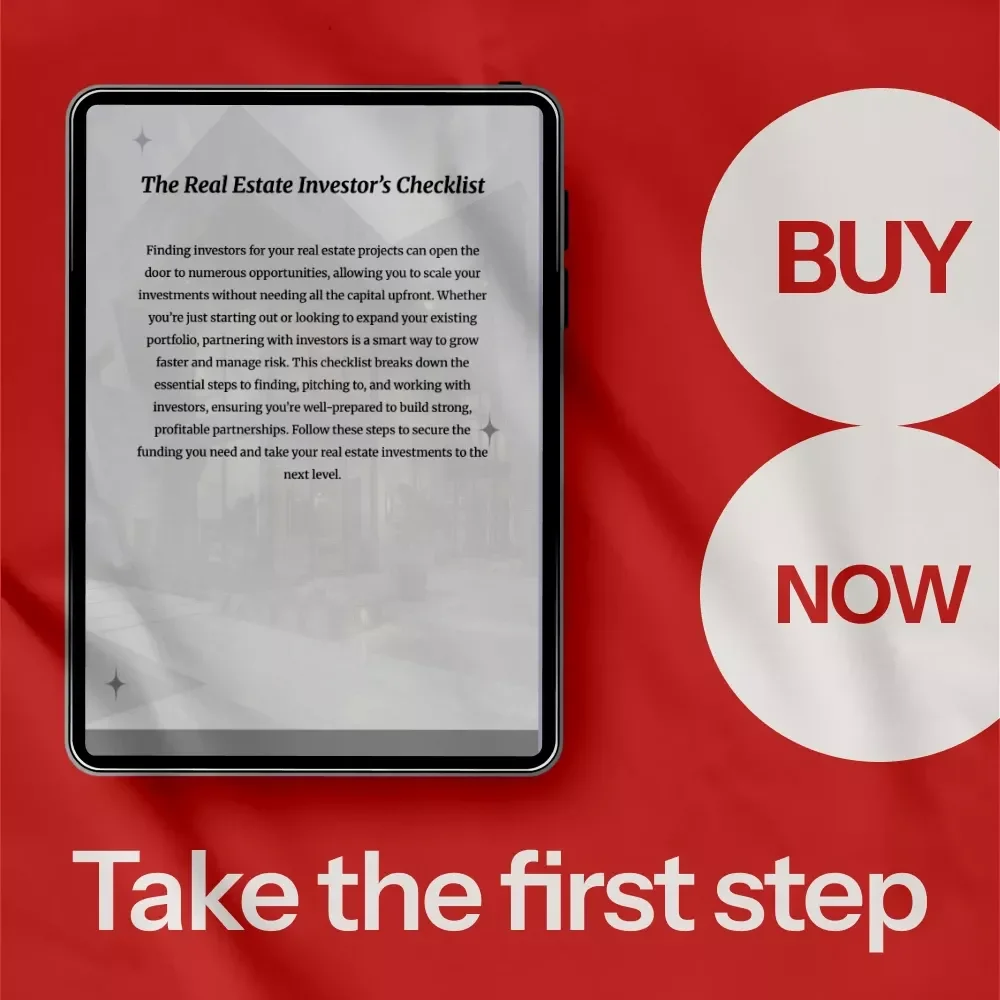 The Real Estate Investor’s Checklist: How to Find Investors for Real Estate Projects