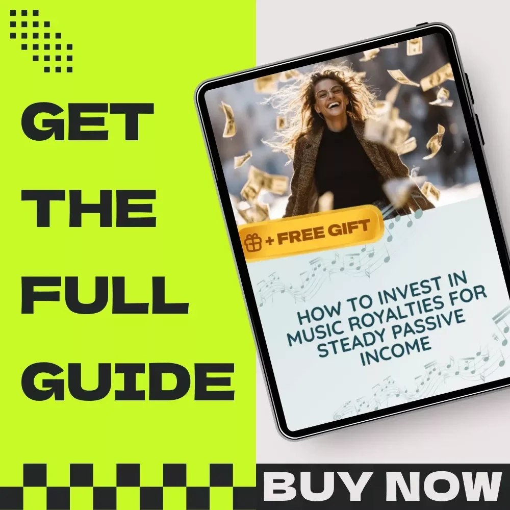 How to Invest in Music Royalties for Steady Passive Income - The Ultimate eBook Guide to Earning Through Music