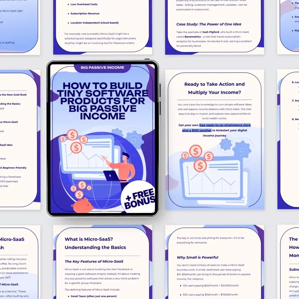 How to Build Tiny Software Products for Big Passive Income | Micro-SaaS for Passive Monthly Earnings eBook Guide for Beginners & Indie Makers