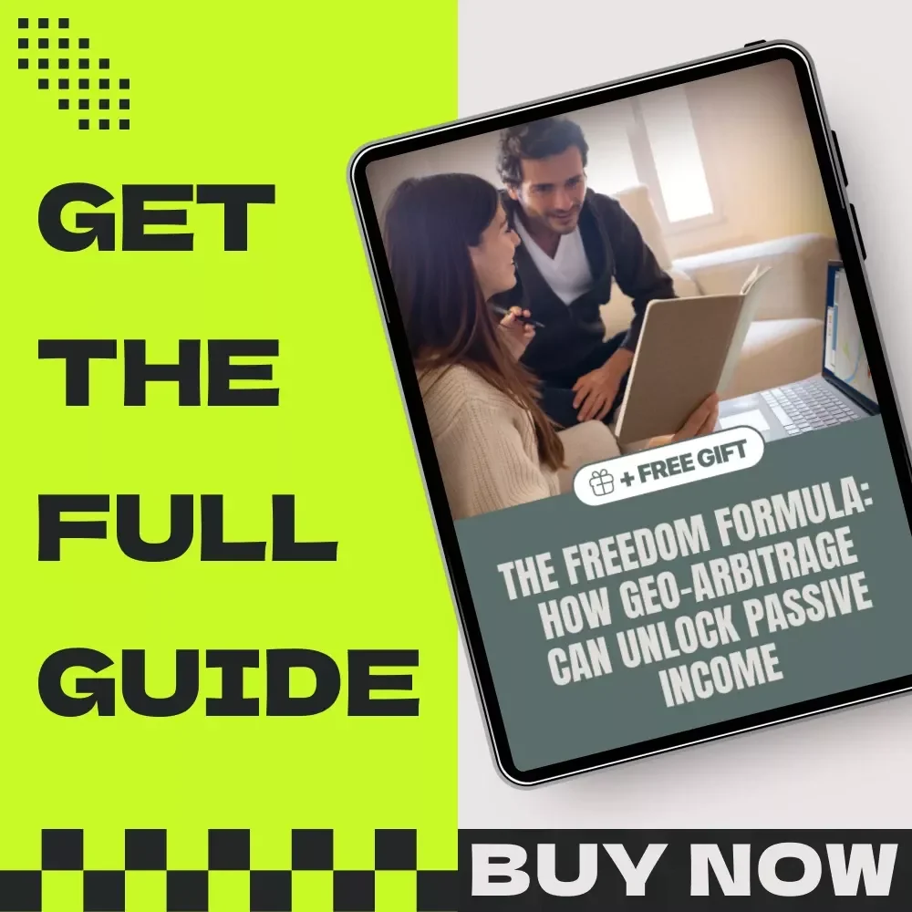 The Freedom Formula: How Geo-Arbitrage Can Unlock Passive Income – A Practical Guide to Geo-arbitrage Passive Income Strategies for Location-Independent Living