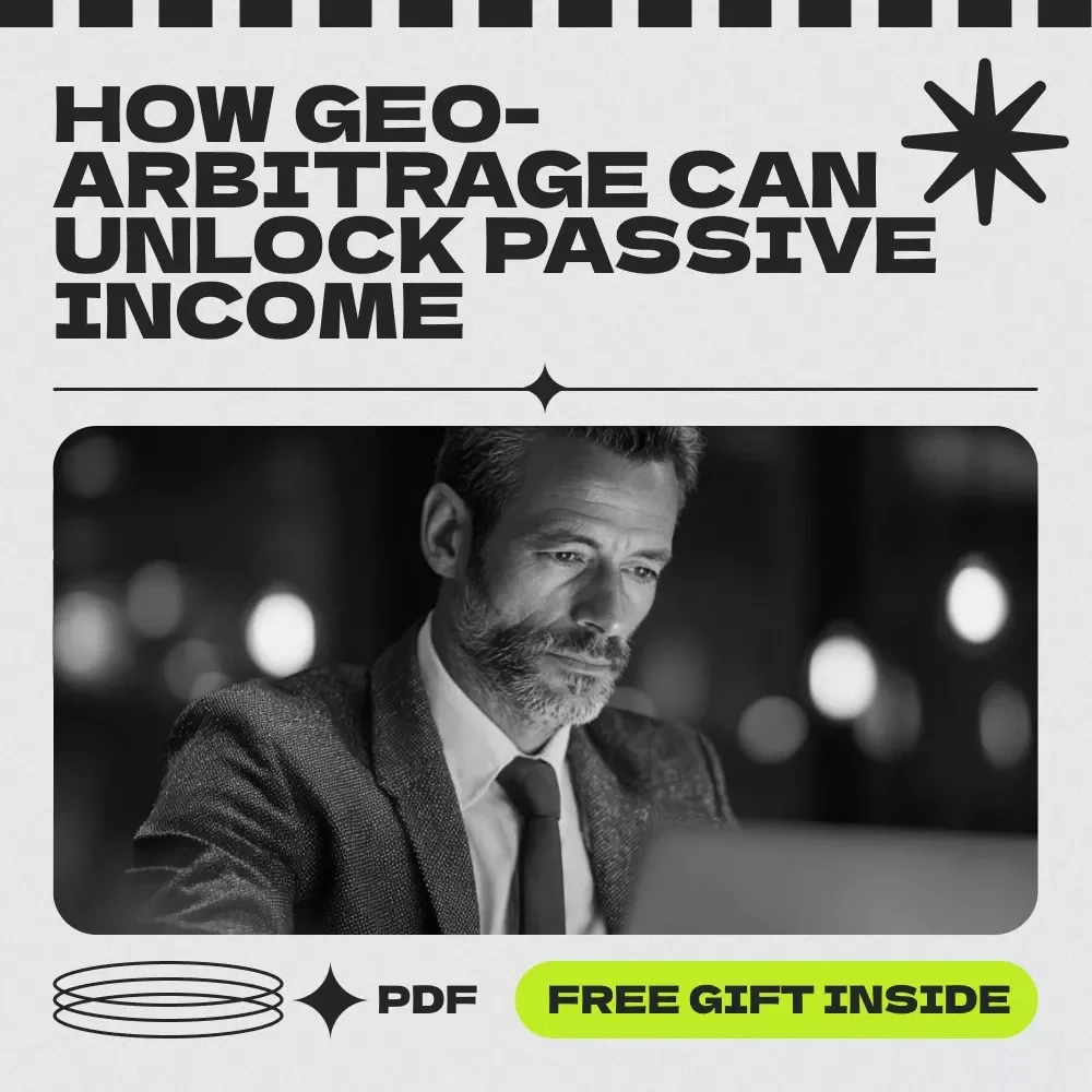 The Freedom Formula: How Geo-Arbitrage Can Unlock Passive Income – A Practical Guide to Geo-arbitrage Passive Income Strategies for Location-Independent Living