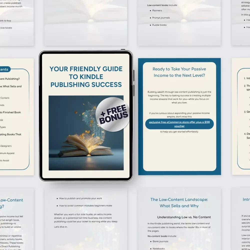 Your Friendly Guide to Kindle Publishing Success – Low-Content Kindle Publishing Strategies eBook for Passive Income, Niche Research & Self-Publishing Beginners