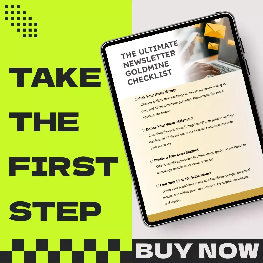 The Ultimate Newsletter Goldmine Checklist | Subscription-based newsletter passive income Step-by-Step Launch & Monetization Guide for Creators & Entrepreneurs