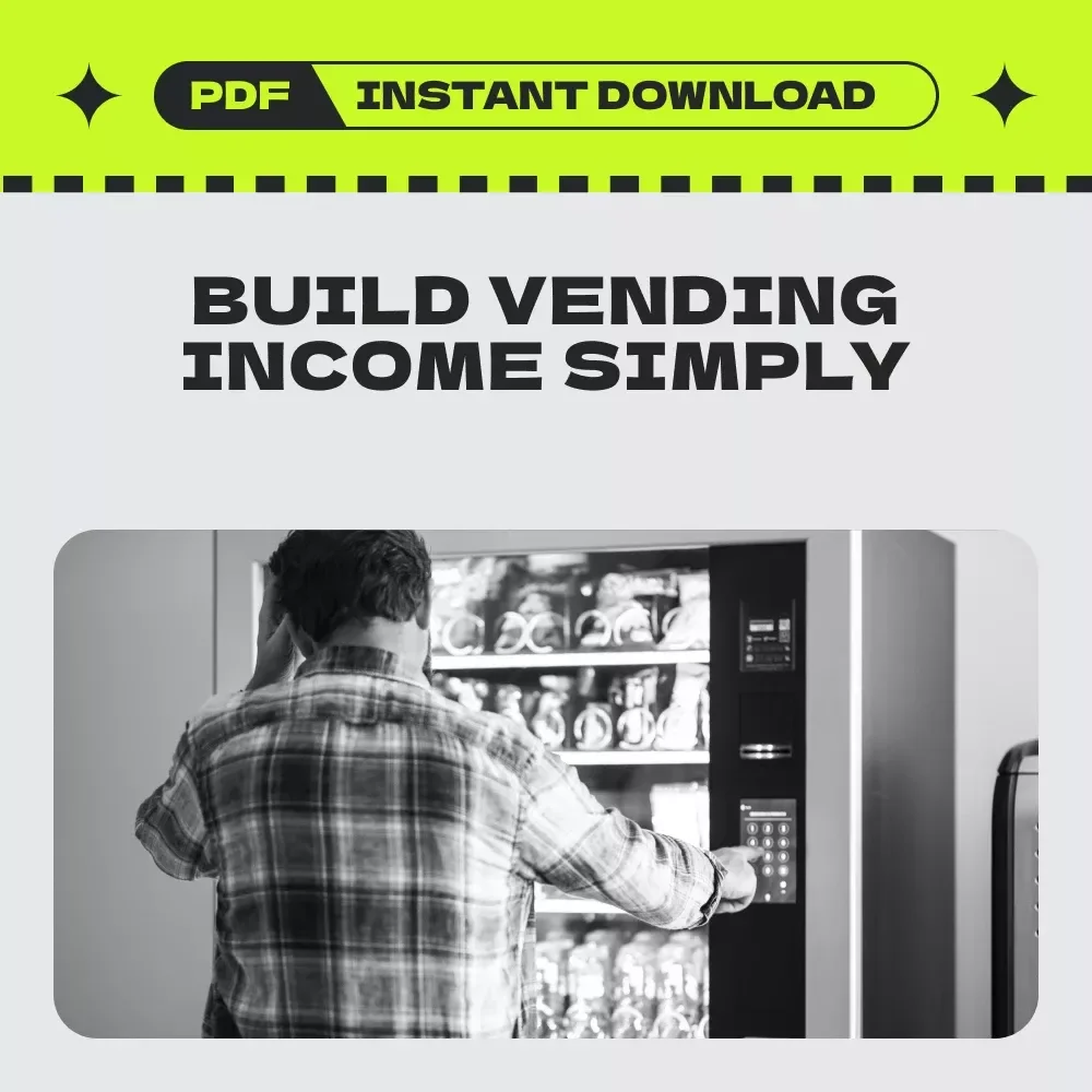 Your Easy-Peasy Vending Machine Success Checklist – Cash Flow from Vending Machine Investments Digital Download for Beginners & Side Hustlers