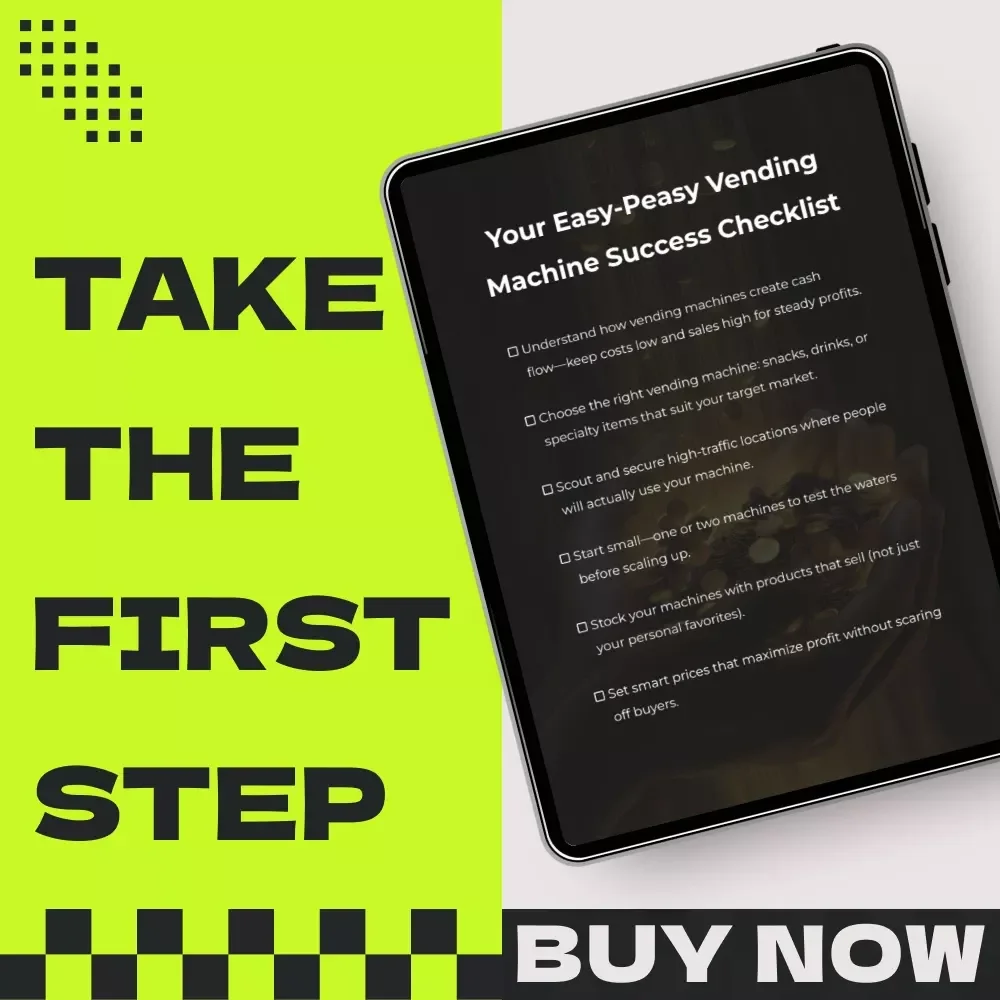 Your Easy-Peasy Vending Machine Success Checklist – Cash Flow from Vending Machine Investments Digital Download for Beginners & Side Hustlers