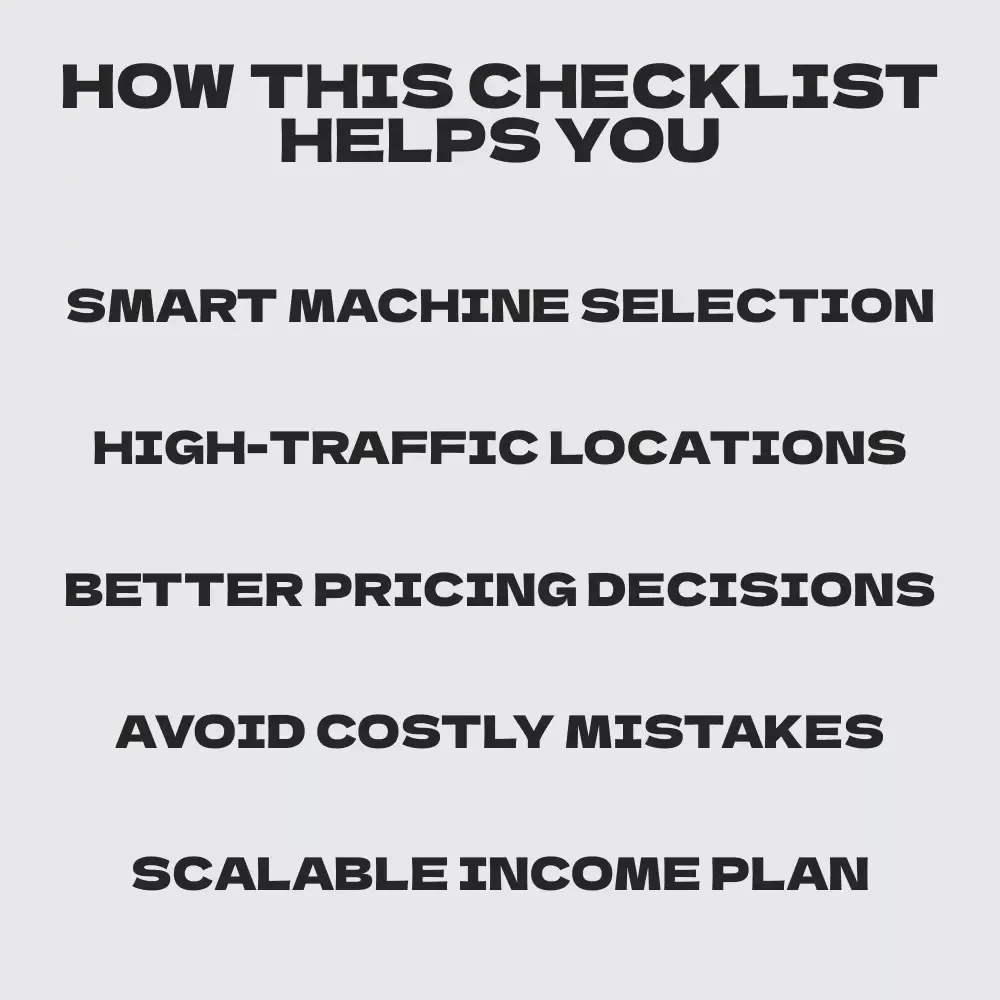 Your Easy-Peasy Vending Machine Success Checklist – Cash Flow from Vending Machine Investments Digital Download for Beginners & Side Hustlers