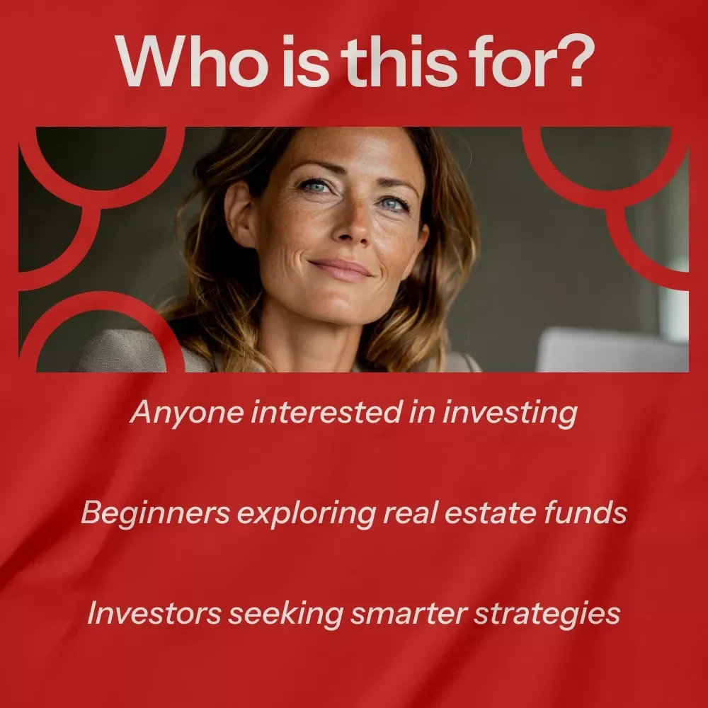 Mastering Real Estate Fund Investments: How to Invest, Choose the Right Fund & Maximize Returns | Ultimate Guide for Real Estate Investors