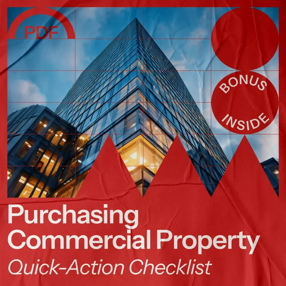 Quick-Action Checklist for Purchasing Commercial Property - Your Step-by-Step Guide to Investing in Real Estate