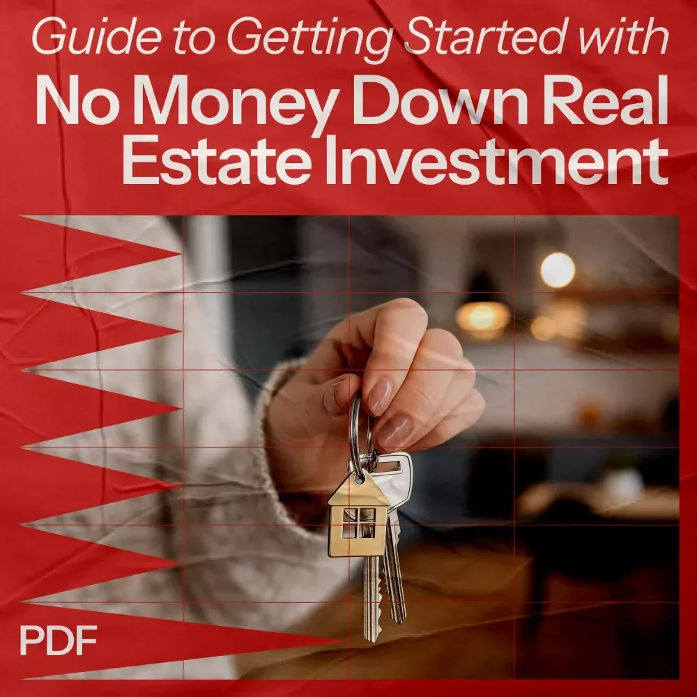 How to Buy a Rental Property with No Money - The Ultimate Guide to Getting Started with No Money Down Real Estate Investment
