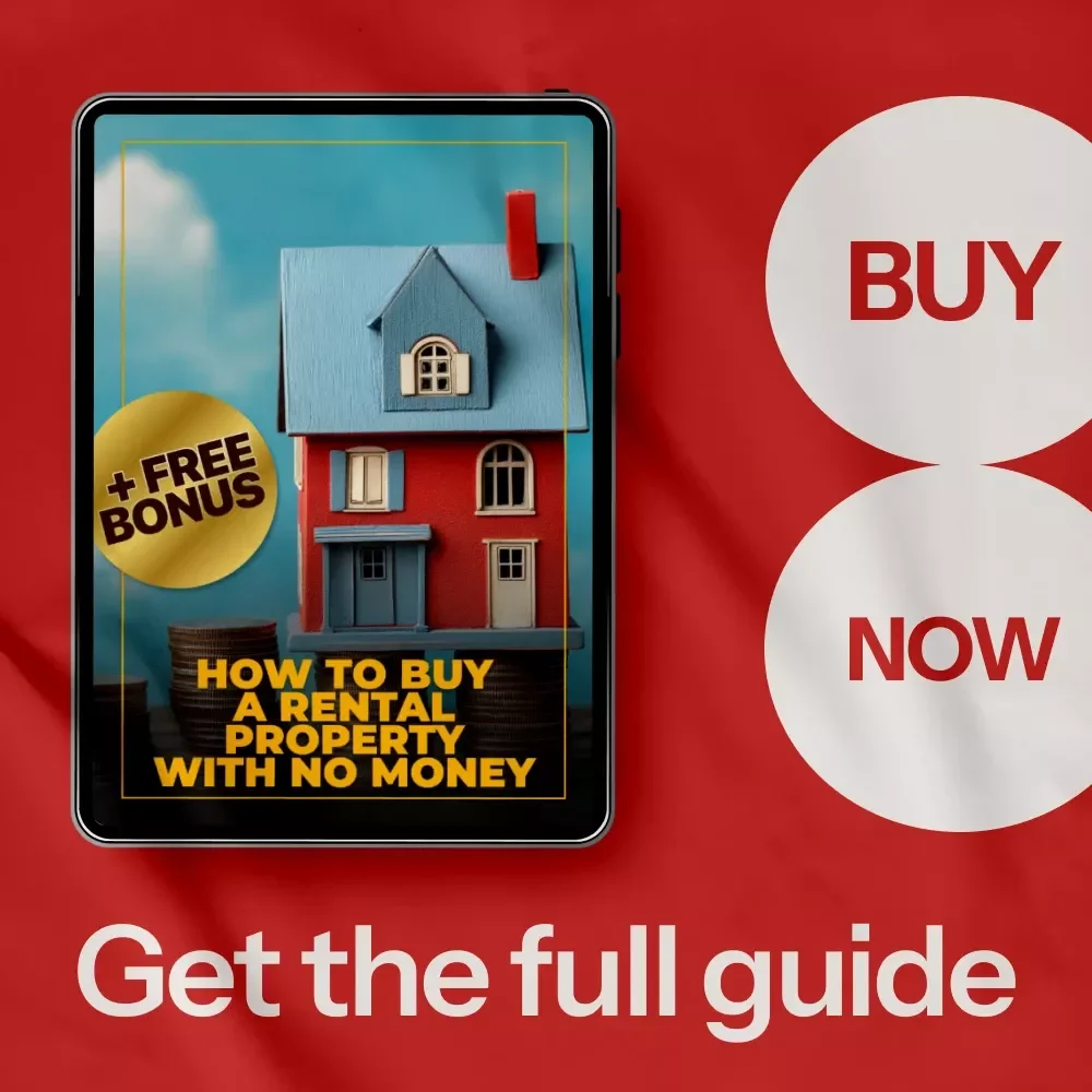 How to Buy a Rental Property with No Money - The Ultimate Guide to Getting Started with No Money Down Real Estate Investment