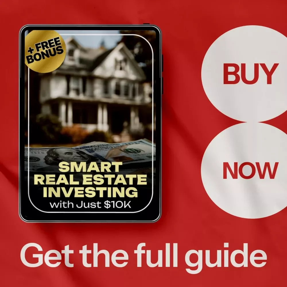 Smart Real Estate Investing with Just $10K — Beginner-Friendly Guide on how to invest in real estate with 10k, Real Estate Strategy eBook, Passive Income & Property Investment Digital Download