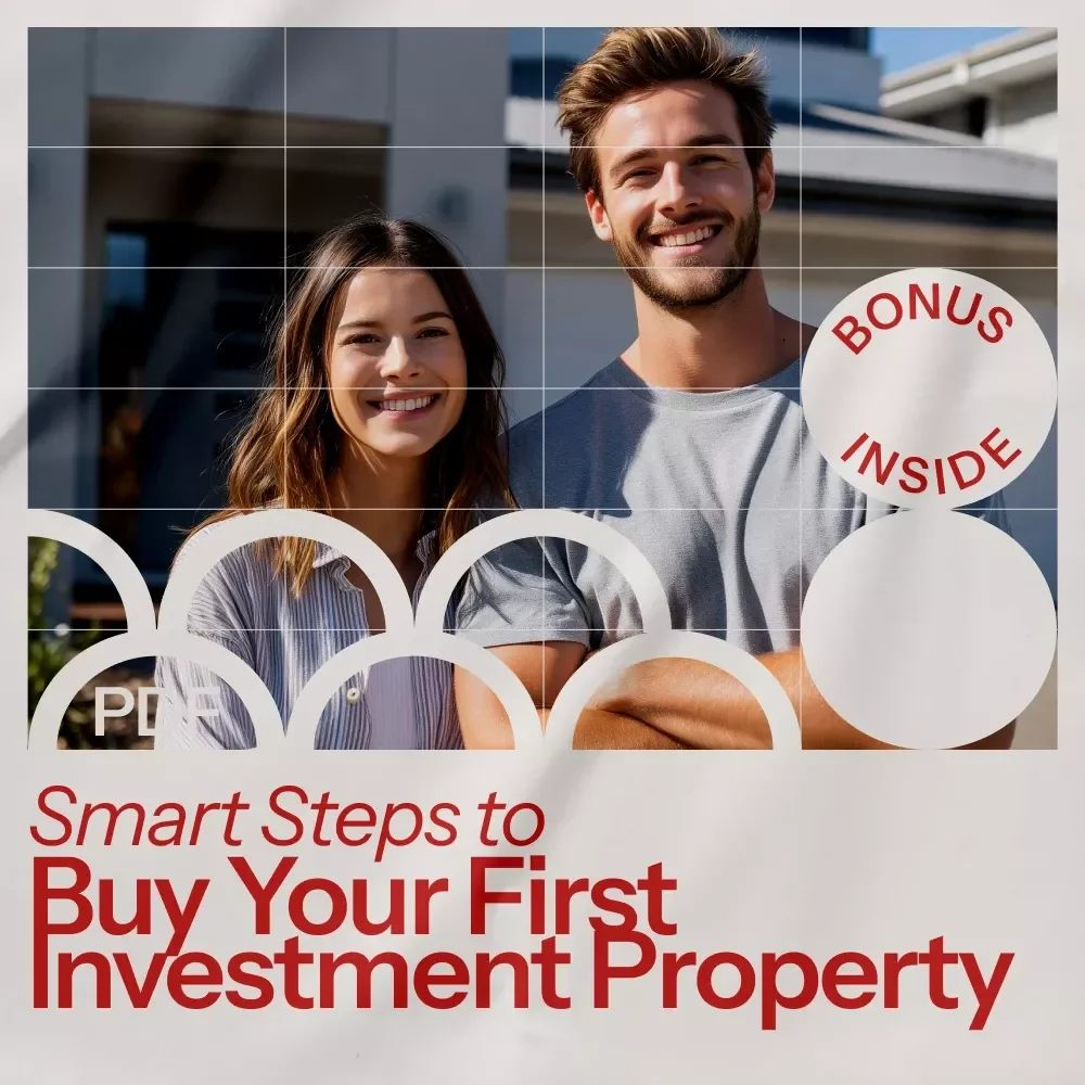 Smart Steps to Buy Your First Investment Property: A Comprehensive Guide for Beginners