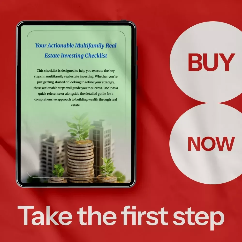 Your Actionable Multifamily Real Estate Investing Checklist - Your Step-by-Step Guide to Success in Real Estate