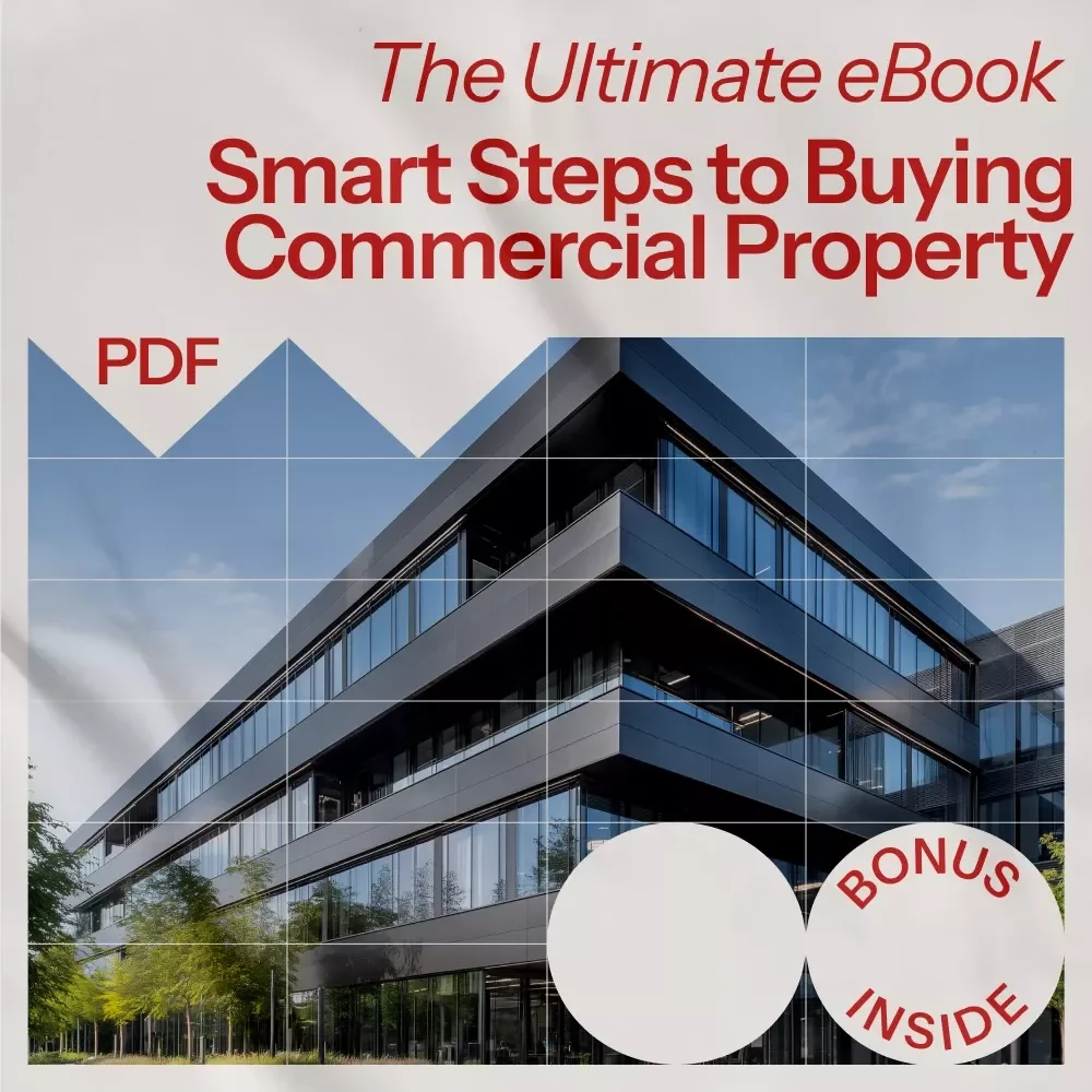 Smart Steps to Buying Commercial Property: The Ultimate eBook Guide on How to Purchase Commercial Property