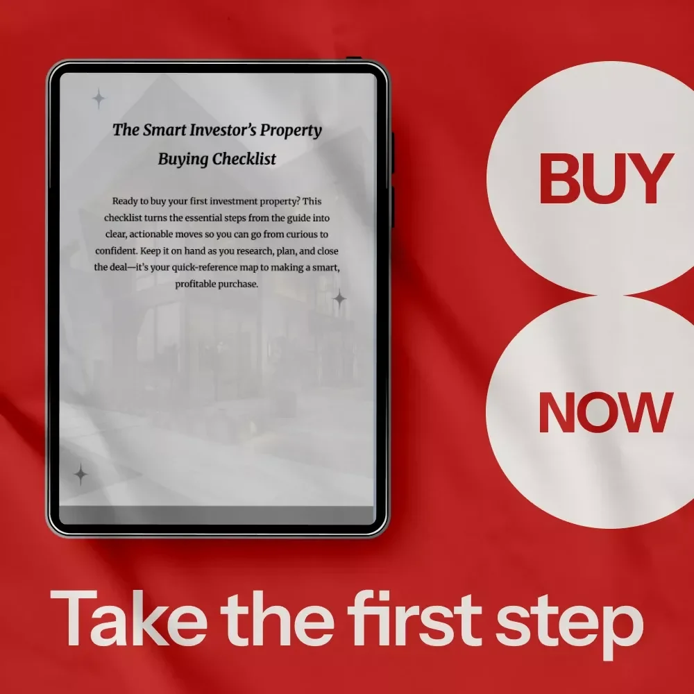 The Smart Investor’s Property Buying Checklist - A Step-by-Step Guide for How to Buy an Investment Property