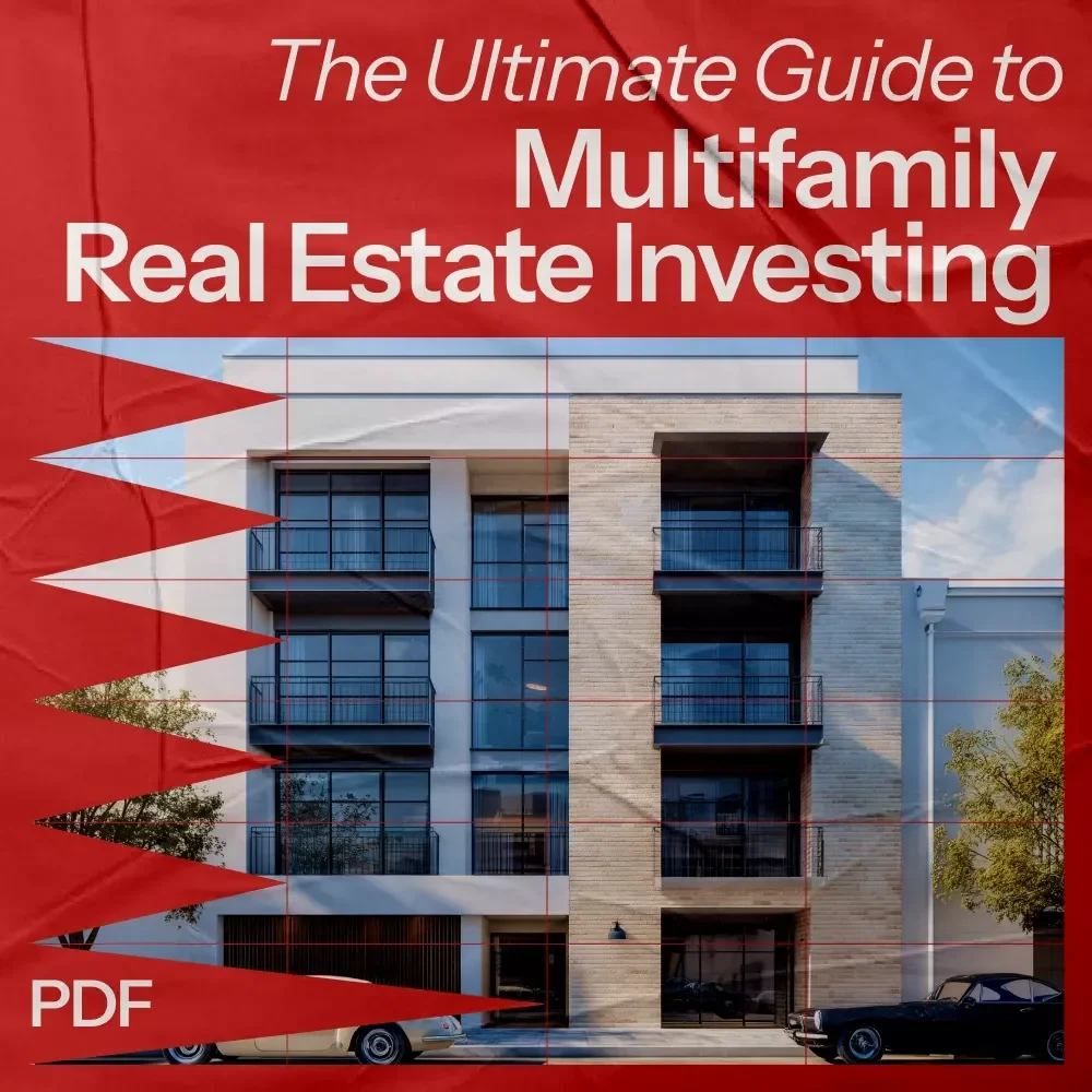 The Ultimate Guide to Multifamily Real Estate Investing: Your Comprehensive Digital Resource for Successful Property Investment