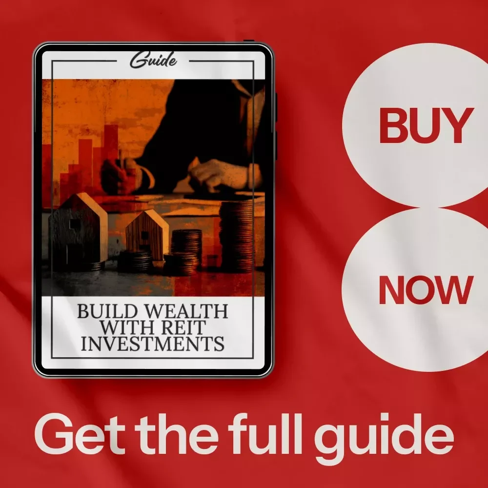 Build Wealth with REIT Investments: How to Buy REITs & Maximize Your Portfolio | Ultimate Guide