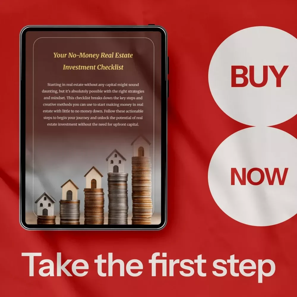Your No-Money Real Estate Investment Checklist: How to Make Money in Real Estate with No Money Down