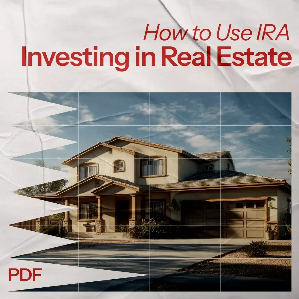 Investing in Real Estate with an IRA: How to Use IRA for Real Estate Investment Guide