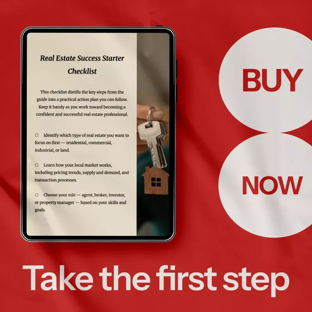 Real Estate Success Starter Checklist: How to Get Into Real Estate and Succeed