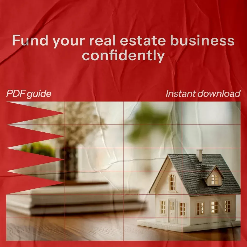 Smart Ways to Fund Your Real Estate Business – Complete Guide on how to get funding for real estate business, Real Estate Funding eBook, Investor & Loan Strategy Handbook