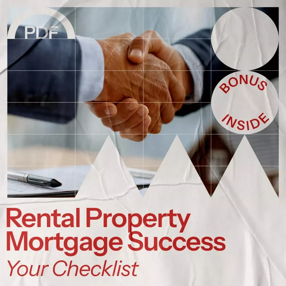 Rental Property Mortgage Success Checklist – Step-by-Step Guide on How to Get a Mortgage for a Rental Property & Finance Your Investment Property with Confidence