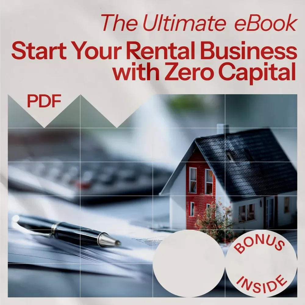 Start Your Rental Business with Zero Capital - eBook Guide to Starting a Rental Property Business with No Money