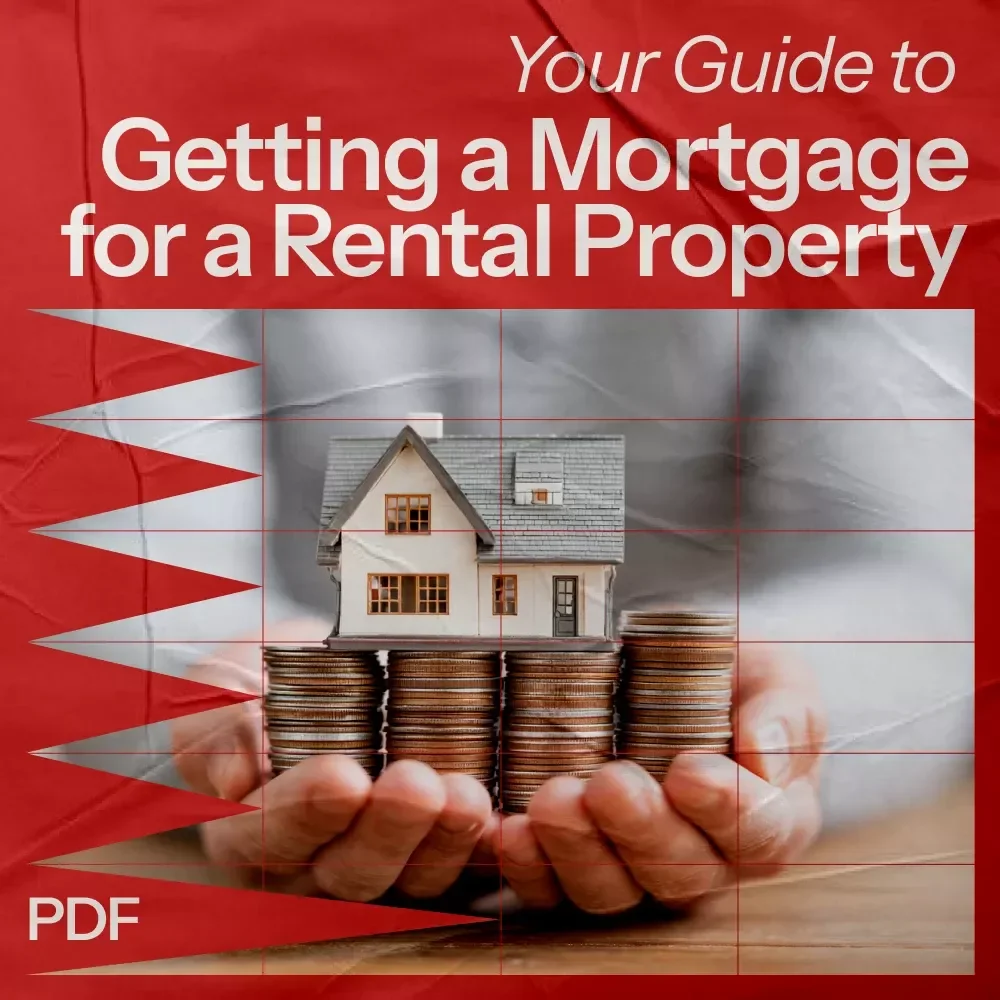 Your Guide to Getting a Mortgage for a Rental Property – A Step-by-Step Guide on how to get a mortgage for a rental property & Finance Your Investment Property with Confidence