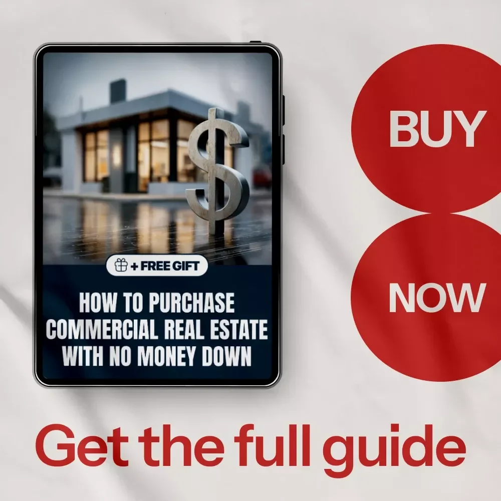 How to Purchase Commercial Real Estate with No Money Down - Expert Guide for Real Estate Success