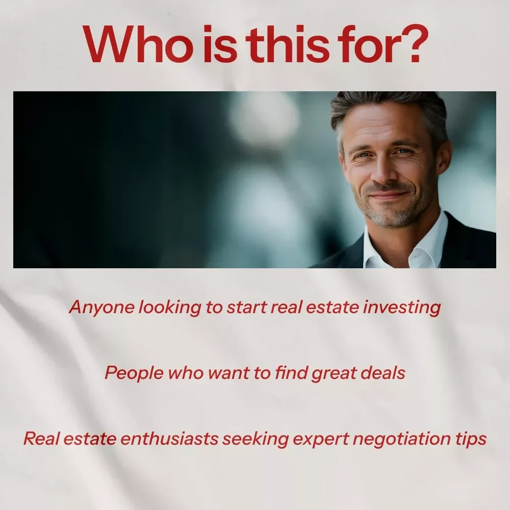 Finding Great Real Estate Deals: The Ultimate Guide to Finding Real Estate Deals and Negotiating Your Best Offer
