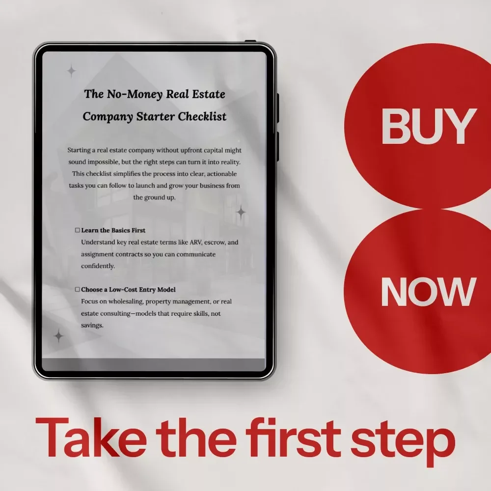 The No-Money Real Estate Company Starter Checklist – How to Start a Real Estate Company with No Money, Beginner-Friendly Digital Download for Aspiring Investors & Entrepreneurs
