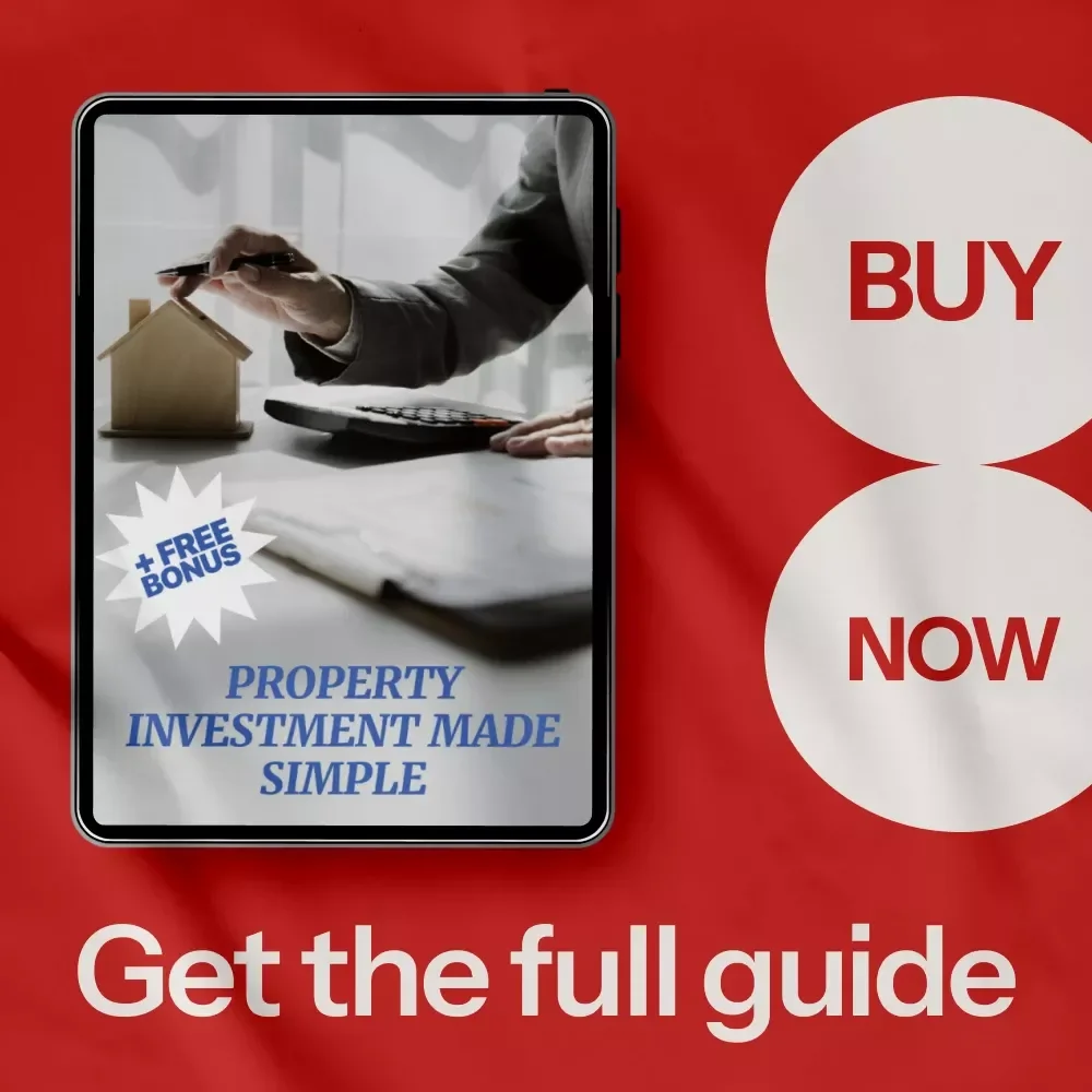 Property Investment Made Simple – A Beginner’s Guide to property investment how to start, Real Estate Investing eBook & Step-by-Step Checklist