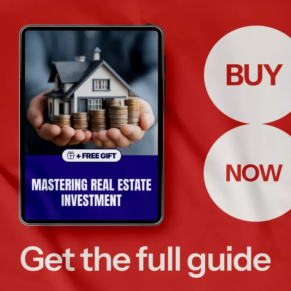 Mastering Real Estate Investment: The Ultimate Guide to How to Invest in Realty