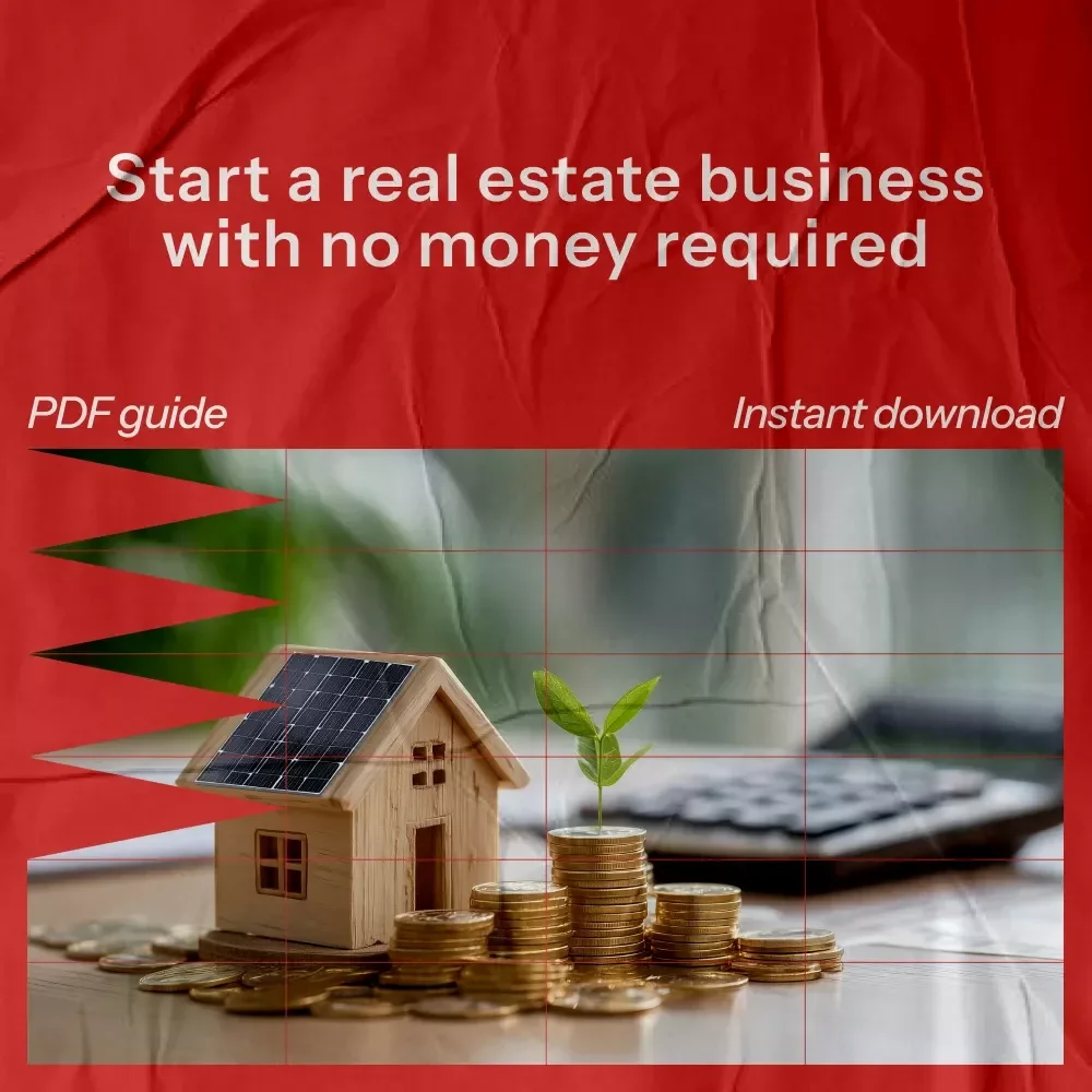 Starting a Real Estate Business with No Money - eBook Guide to Launching Your Real Estate Journey with Zero Capital