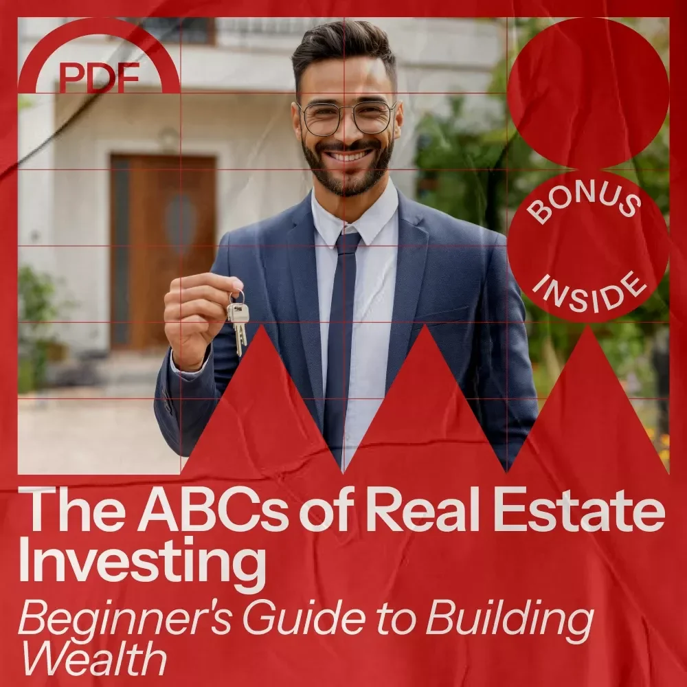The ABCs of Real Estate Investing Made Simple: A Beginner's Guide to Building Wealth through Property Investments