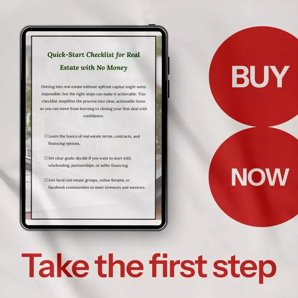 Quick-Start Checklist for Real Estate with No Money - A Step-by-Step Guide to Begin Real Estate Investment Without Capital