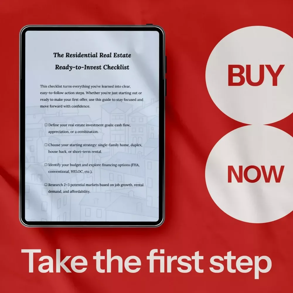 The Residential Real Estate Ready-to-Invest Checklist - Your Complete Guide to Residential Real Estate Investing