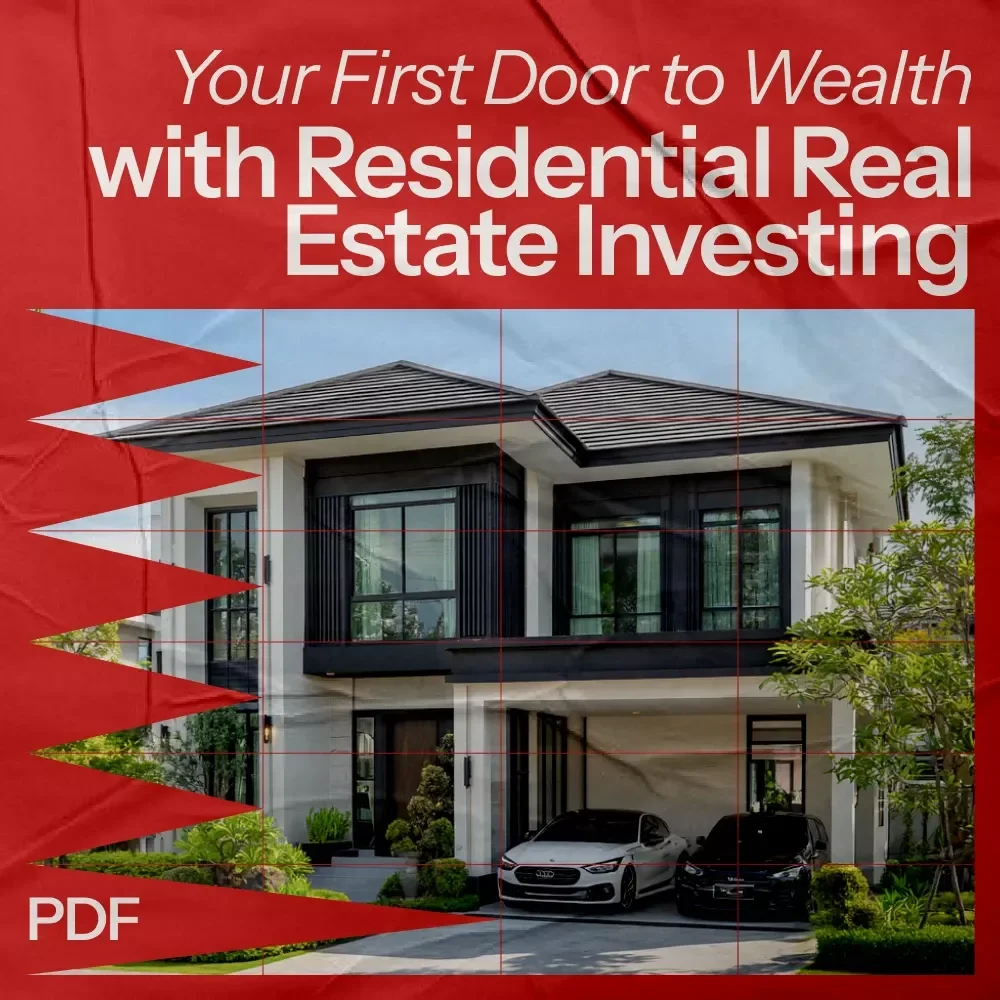 Your First Door to Wealth with Residential Real Estate Investing Guide - Start Your Journey to Financial Freedom