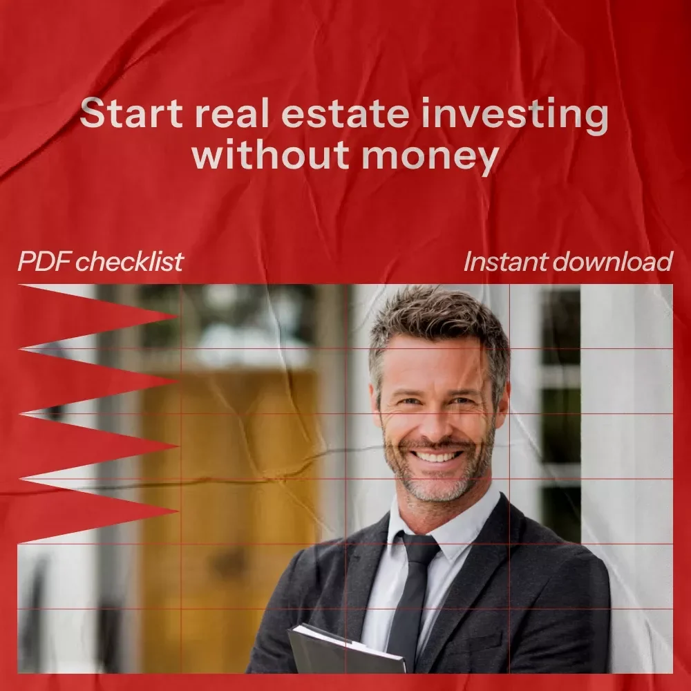 Zero-Cash Real Estate Investing Checklist – How to Invest in Real Estate with No Money Digital Download for Beginners & Side Hustlers