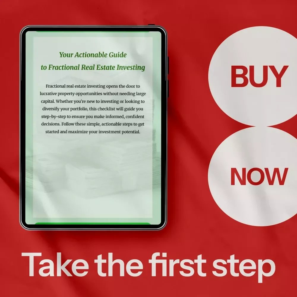 Your Actionable Guide to Fractional Real Estate Investing - A Complete Checklist for Smart Investment