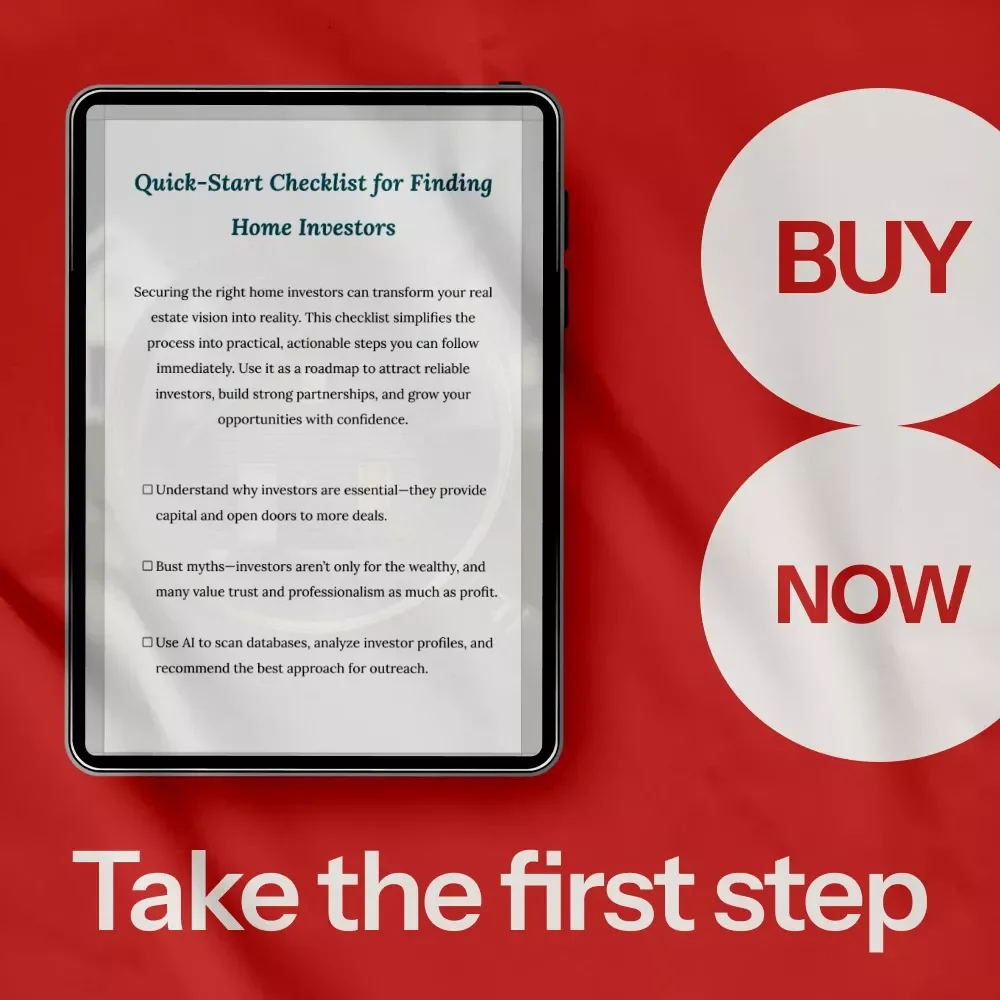 Quick-Start Checklist for Finding Home Investors - Your Step-by-Step Guide to Attracting Real Estate Capital