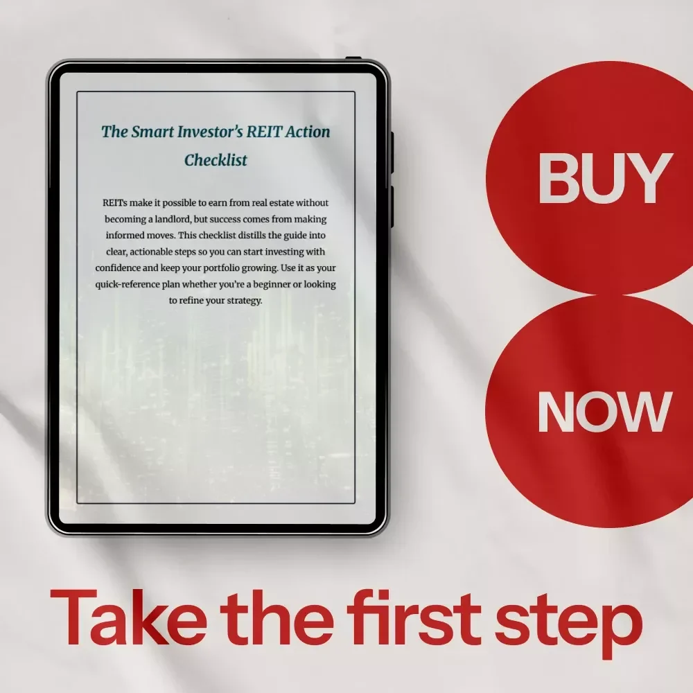 The Smart Investor’s REIT Action Checklist: Your Essential Guide to Investing in Real Estate Investment Trusts