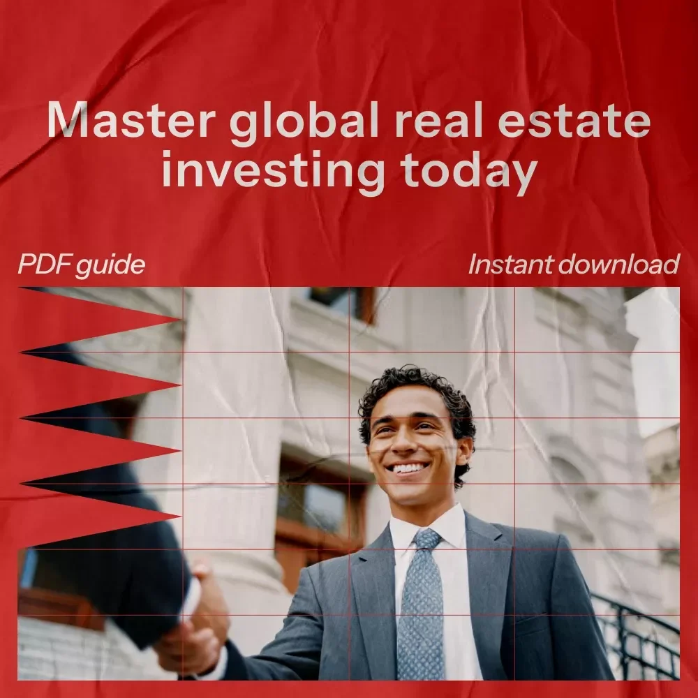 The Complete Guide to Investing in Foreign Real Estate: Your Ultimate eBook for Success in Global Property Markets