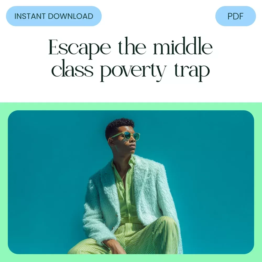 Escape the Middle Class Poverty Trap Checklist – Printable Financial Freedom Planner to Break the Middle Class Poverty Trap, Budgeting & Wealth Building Digital Download