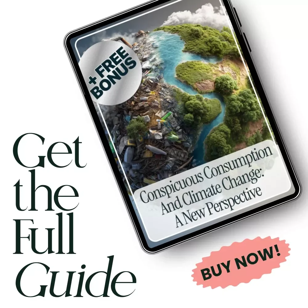 Conspicuous Consumption and Climate Change: A New Perspective | Sustainable Living Guide on conspicuous consumption climate change, Ethical Consumer eBook & AI Sustainability Checklist
