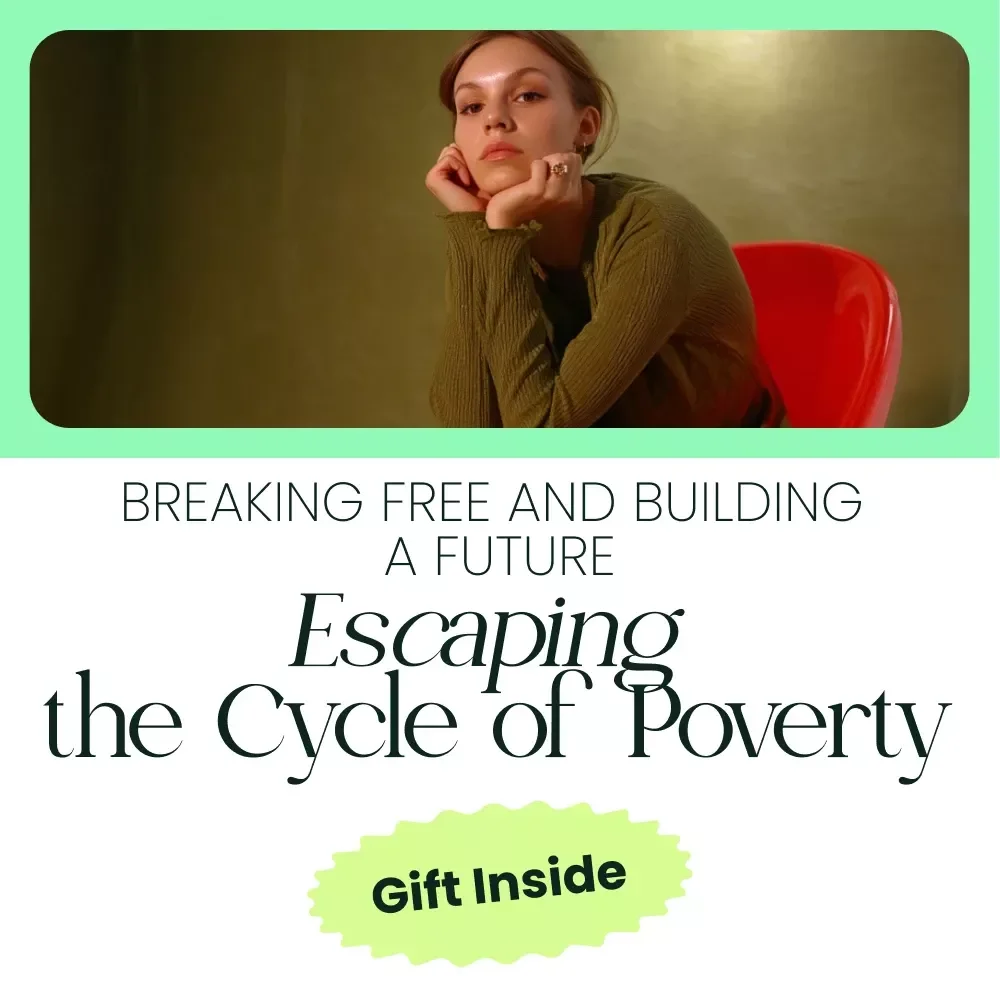 Escaping the Cycle of Poverty: A Comprehensive Guide to Breaking Free and Building a Brighter Future